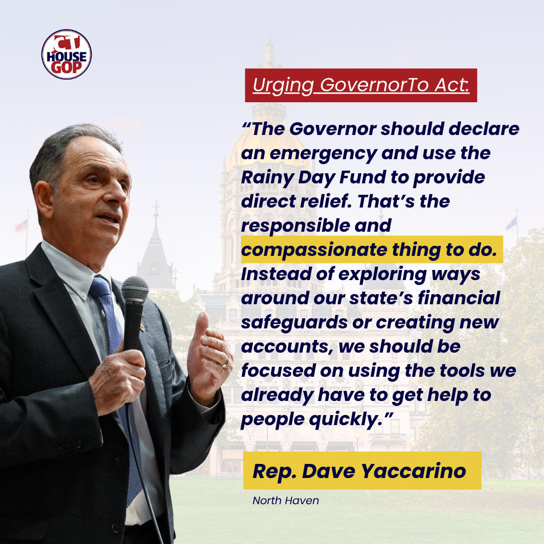 Rep. Yaccarino Urges Governor to Declare Emergency, Provide Immediate Relief for Families Facing SNAP Crisis